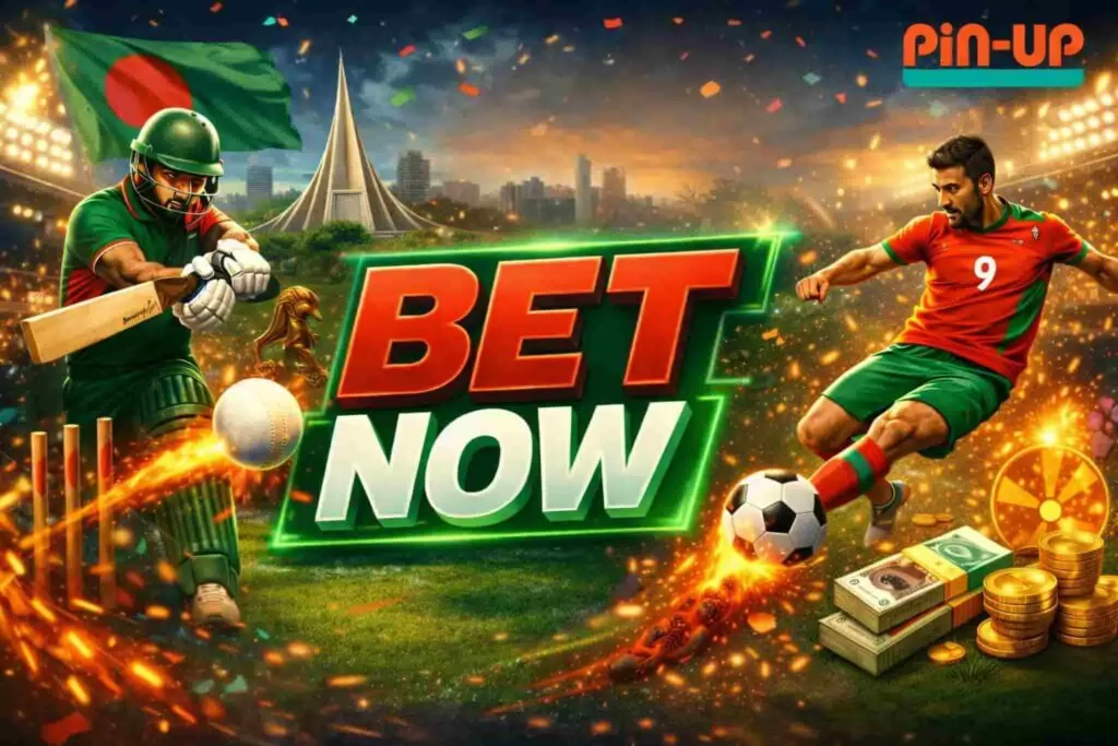 Betting in Pin-Up Bangladesh 